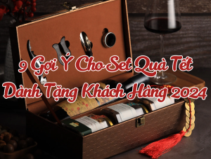 9 Gợi Ý Cho Set Quà Tết Dành Tặng Khách Hàng 2024