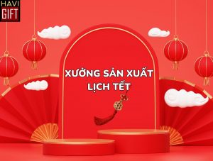 XƯỞNG SẢN XUẤT LỊCH TẾT QUÀ TẶNG DOANH NGHIỆP CUỐI NĂM