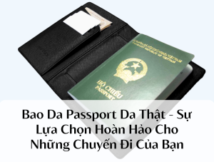 Bao Da Passport Da Thật