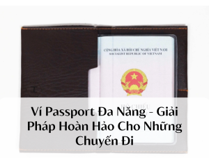 Ví Passport Đa Năng