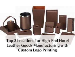 Hotel Leather Goods