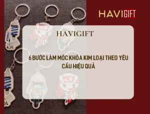 6 bước làm móc khóa kim loại theo yêu cầu hiệu quả